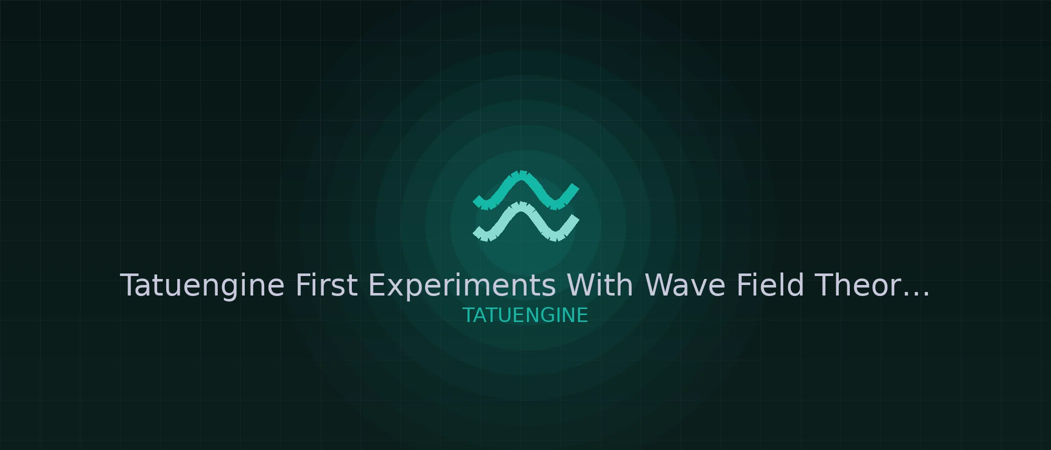 TatuEngine — first experiments with wave field theory